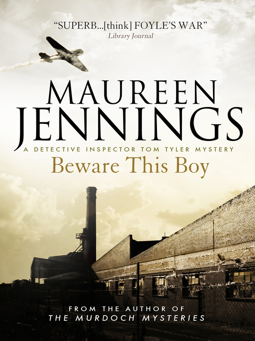 Title details for Beware This Boy by Maureen Jennings - Available